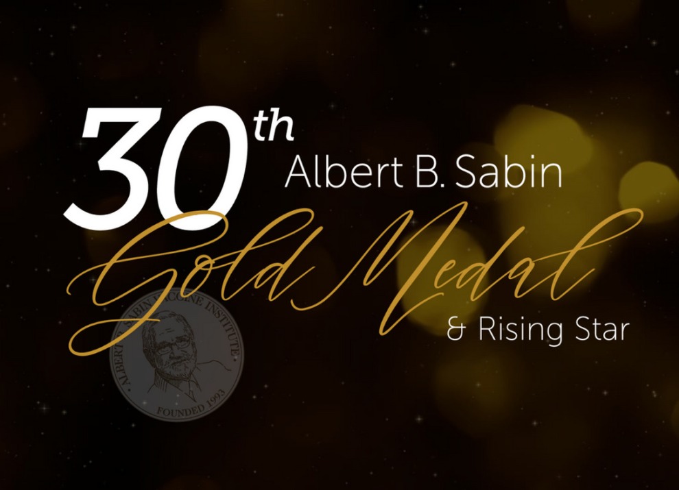 30th Albert B. Sabin Gold Medal & Rising Star